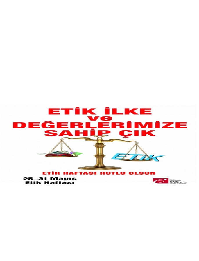 Etik Günü ve Etik Haftası (25-31 Mayıs 2025)